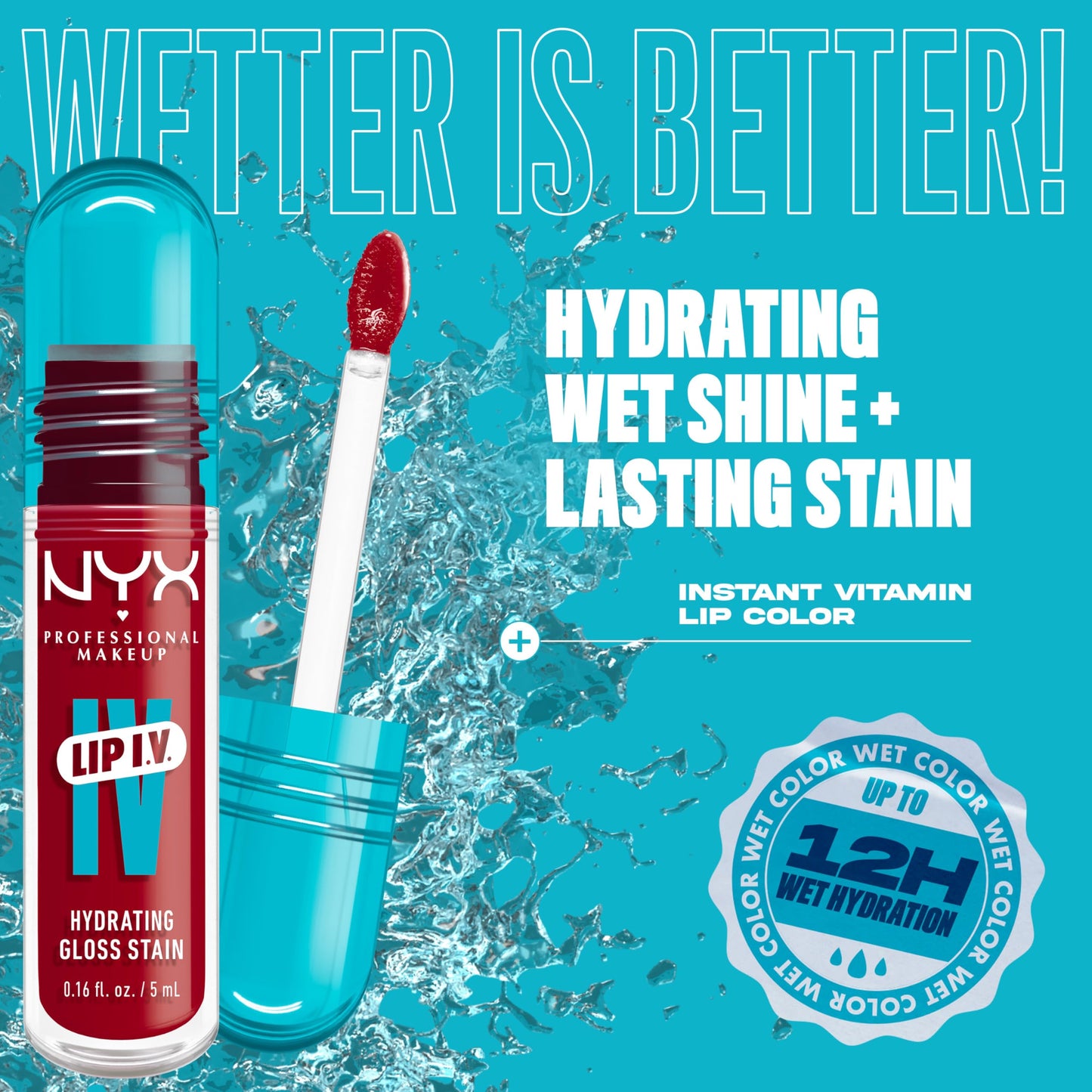 NYX PROFESSIONAL MAKEUP Lip IV Hydrating Glossy Lip Stain with 12HR Hydration - Drippin In Rose (Pink)