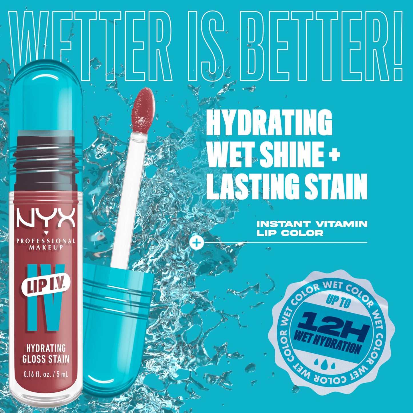 NYX PROFESSIONAL MAKEUP Lip IV Hydrating Glossy Lip Stain with 12HR Hydration - Drippin In Rose (Pink)